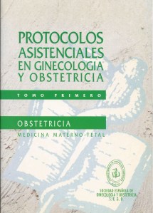 Protocolos de Obstetricia de la SEGO 001