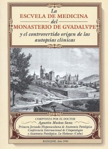 La Escuela de Medicina del Monasterio de Guadalupe 001