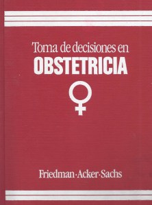 Toma de deciciones en Obstetricia 001