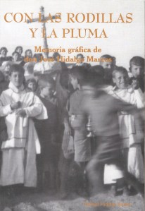 Con las rodillas y la pluma 001