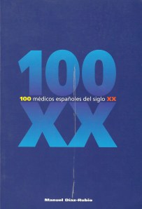 100 medicos españoles del siglo XX 001