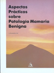 Aspecto practicos sobre Patologia Mamria Benigna 001