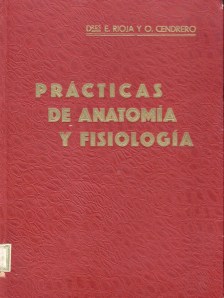 "Prácticas de Anatomía y Fisiologia". Año 1928